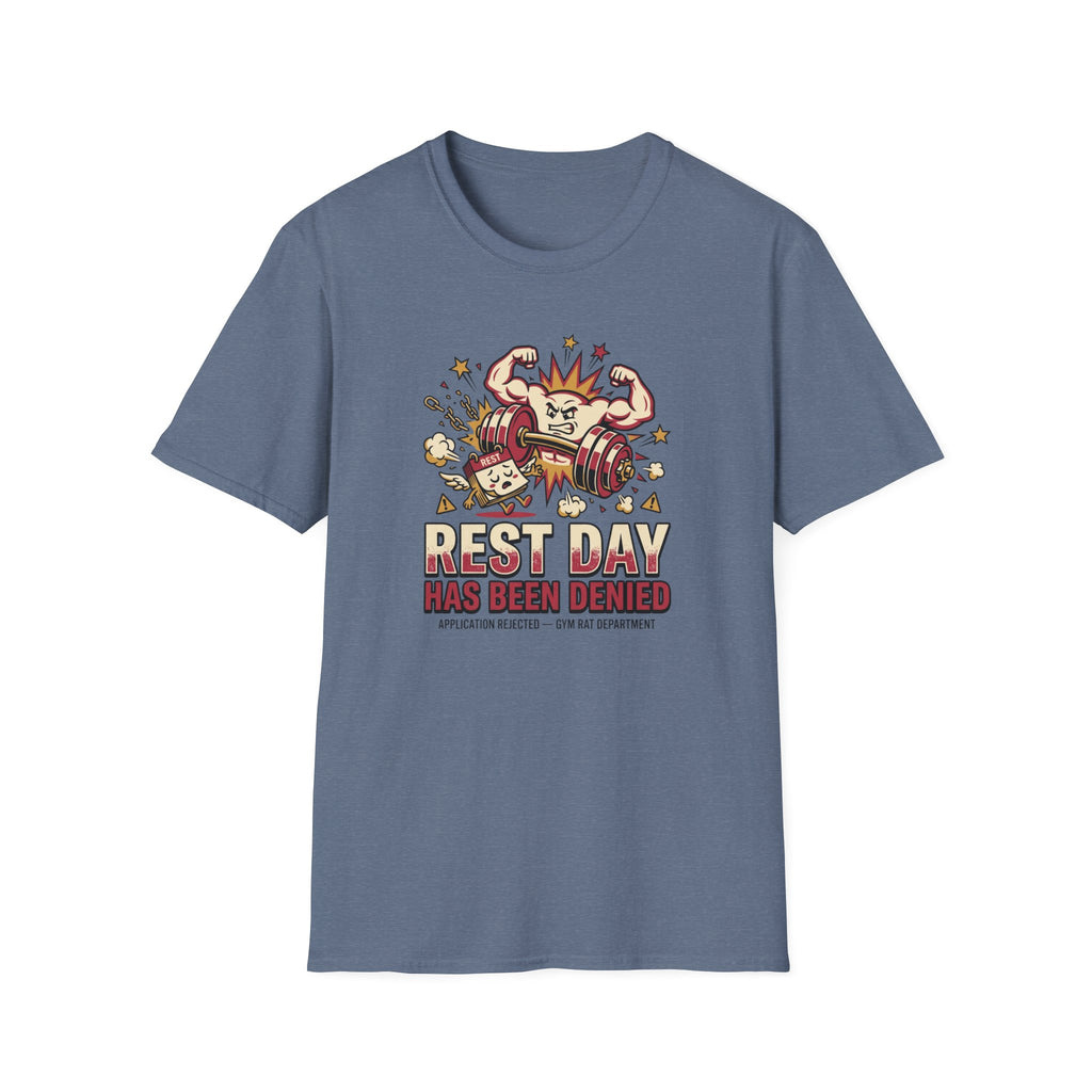 Rest day denied T-Shirt