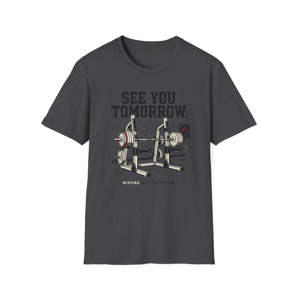 See You Tommorow T-Shirt