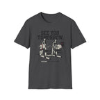 See You Tommorow T-Shirt
