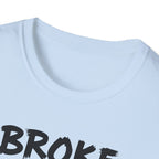 Broke But Bulking T-Shirt