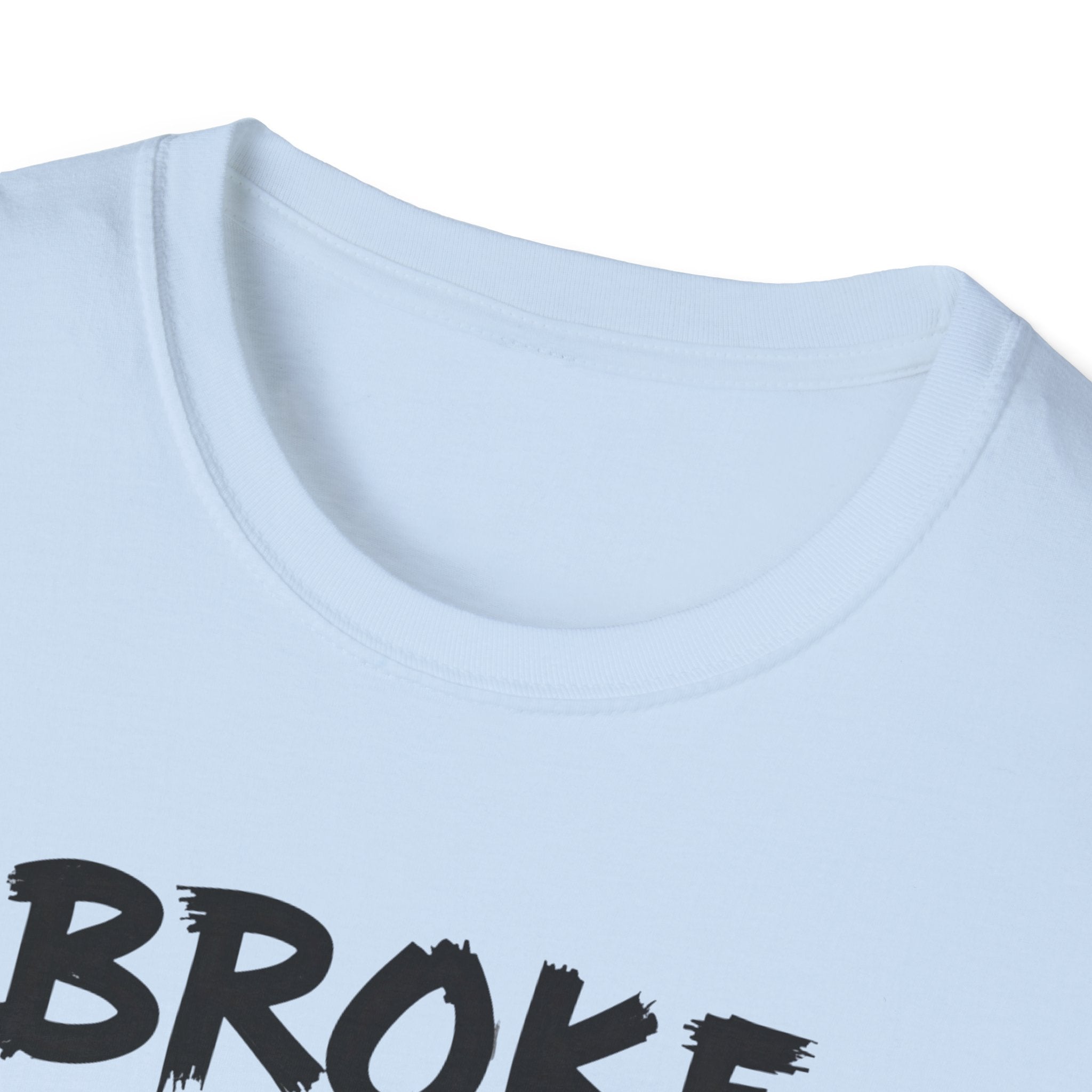 Broke But Bulking T-Shirt