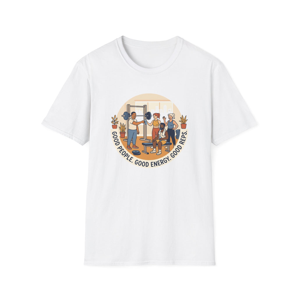 Good people. Good energy. Good reps T-Shirt