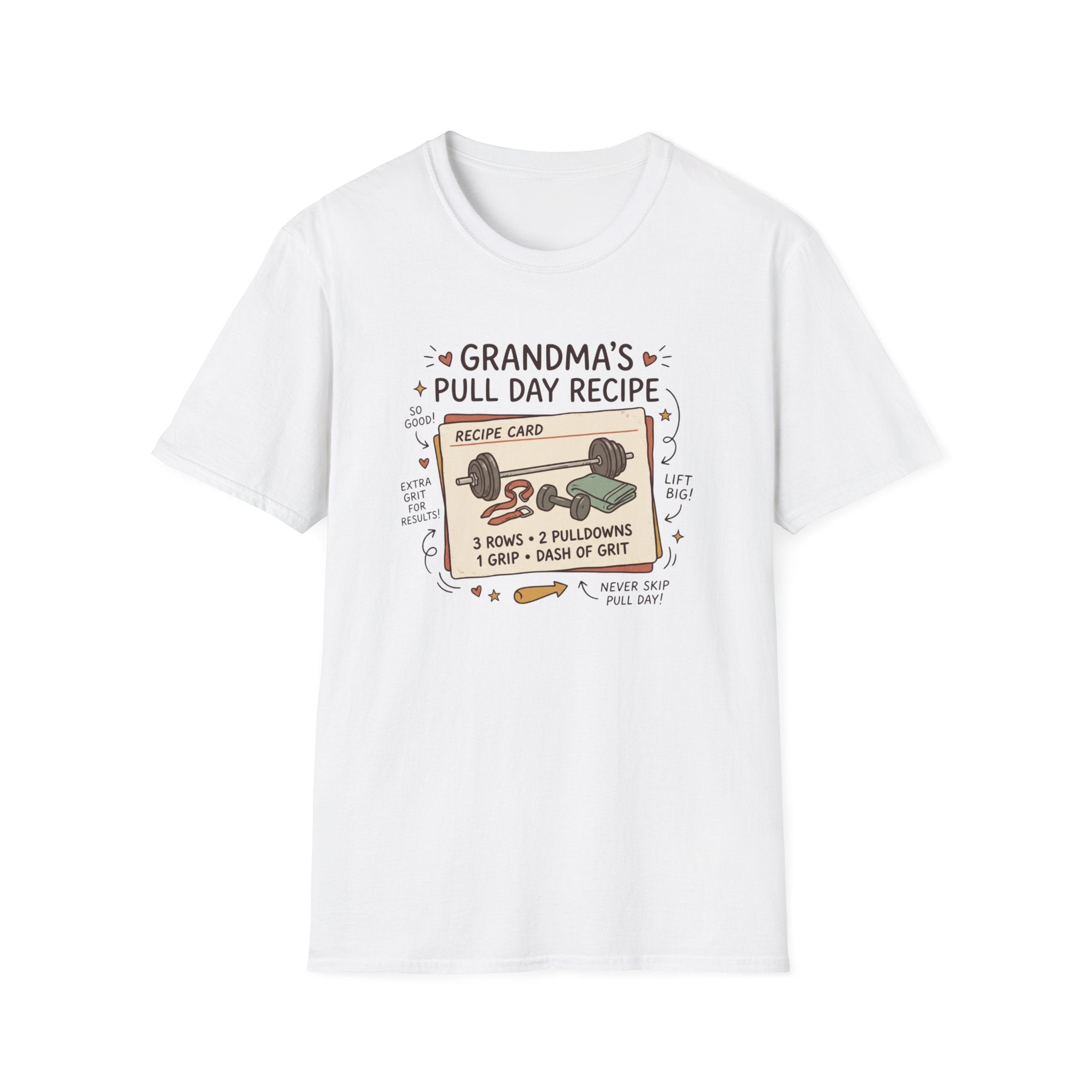Grandma's pull day recipe T-Shirt