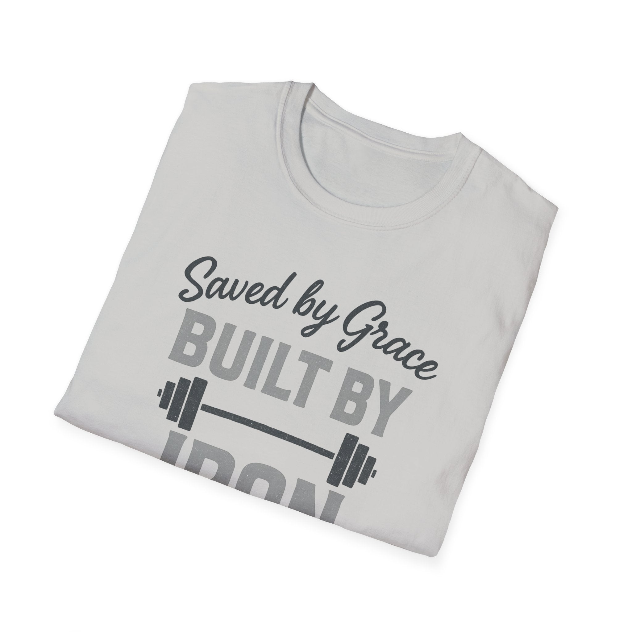 Saved by Grace, Built by Iron – Faith Meets Strength Tshirt