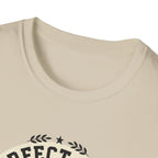 Perfect form, imperfect brain T-Shirt