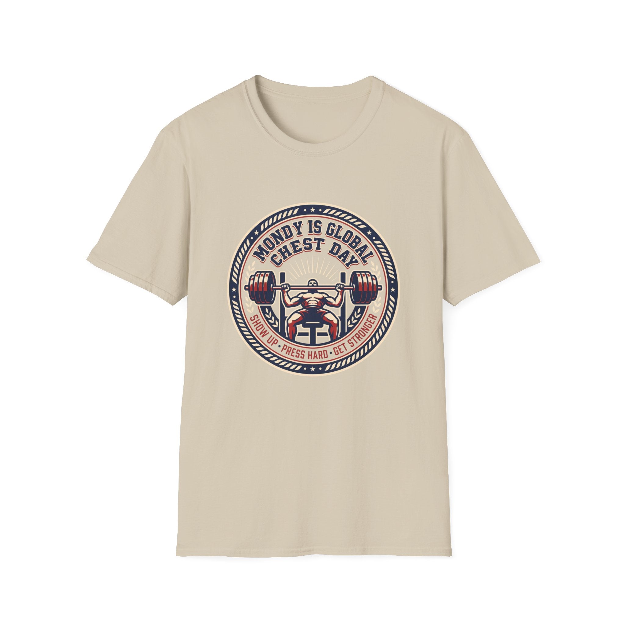 Monday is Global chest day - Inspiring T-Shirt