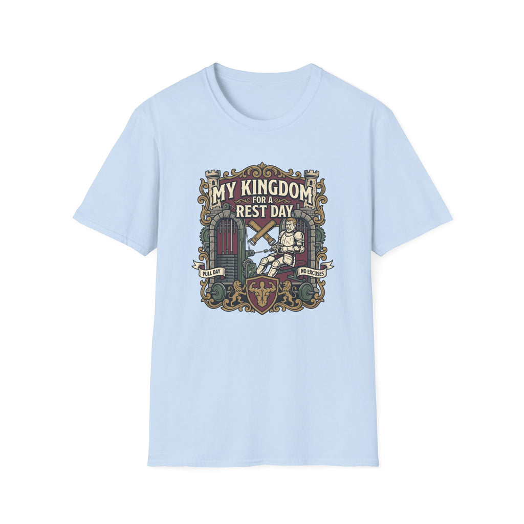 My kingdom for a rest day T-Shirt
