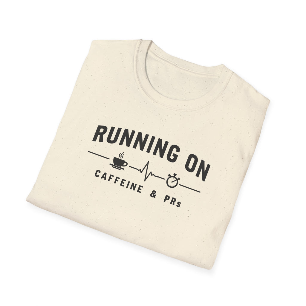 Running on Caffeine & PRs – Minimal Strength Mode T-Shirt