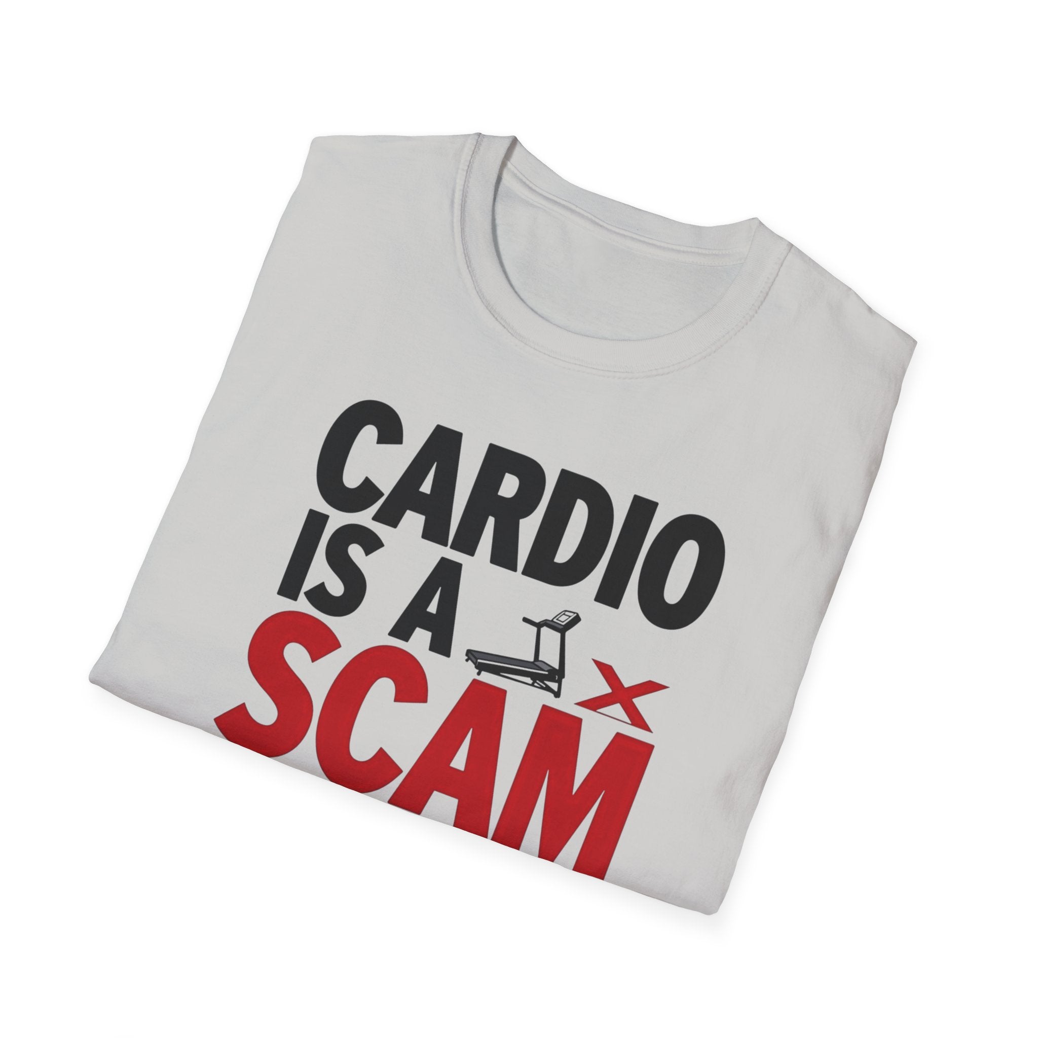 Cardio Is a Scam T-Shirt