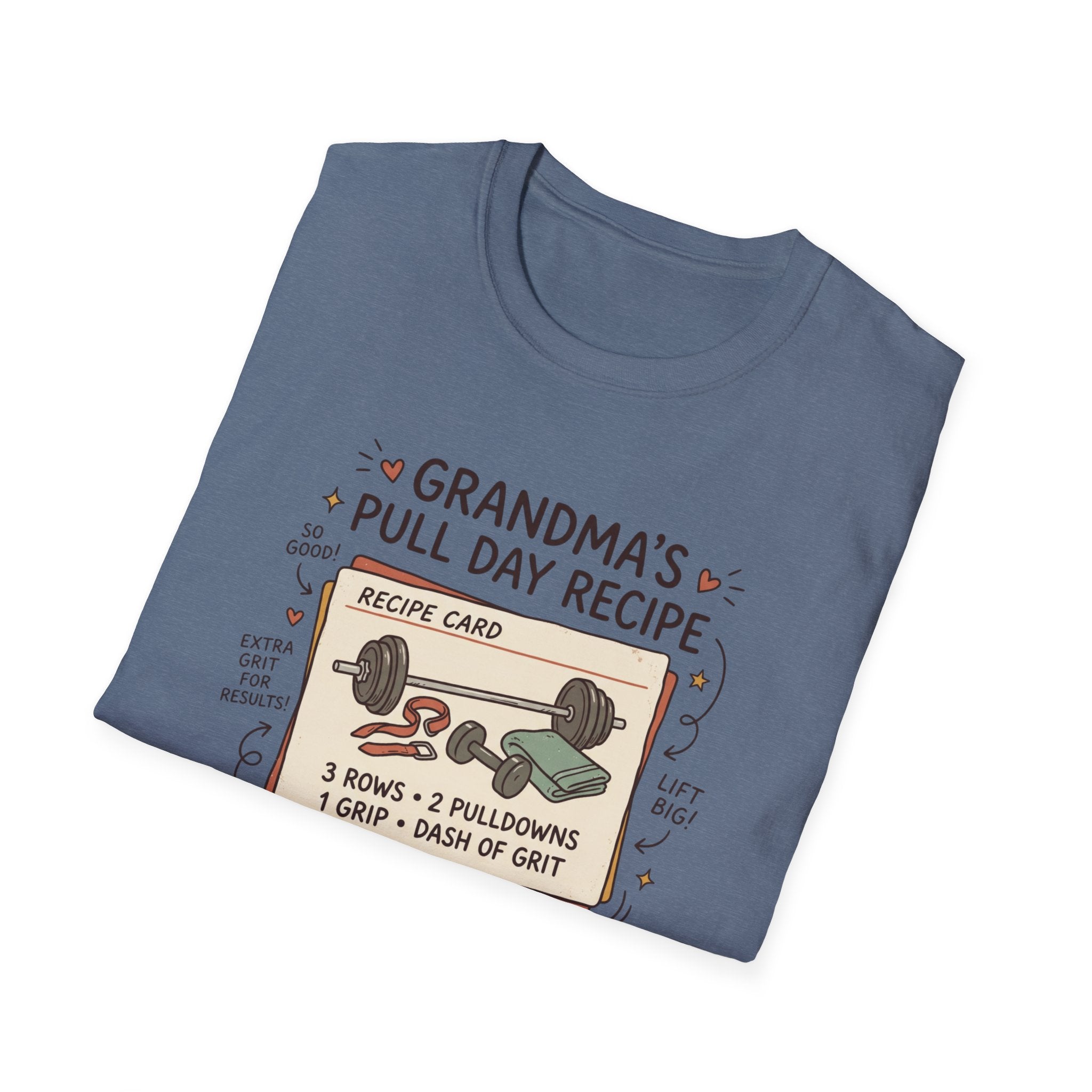 Grandma's pull day recipe T-Shirt