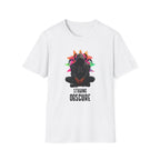 Staying obscure T-Shirt