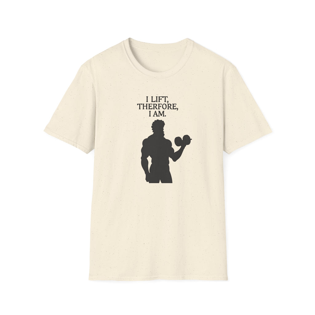 Iron Philosopher – I Lift, Therefore I Am T-Shirt
