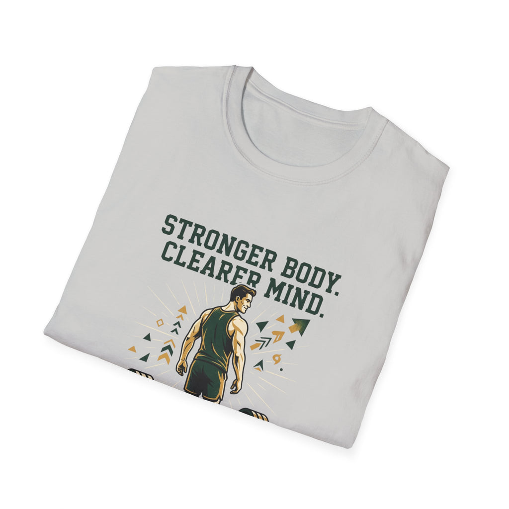 Stronger body. Clearer mind T-Shirt