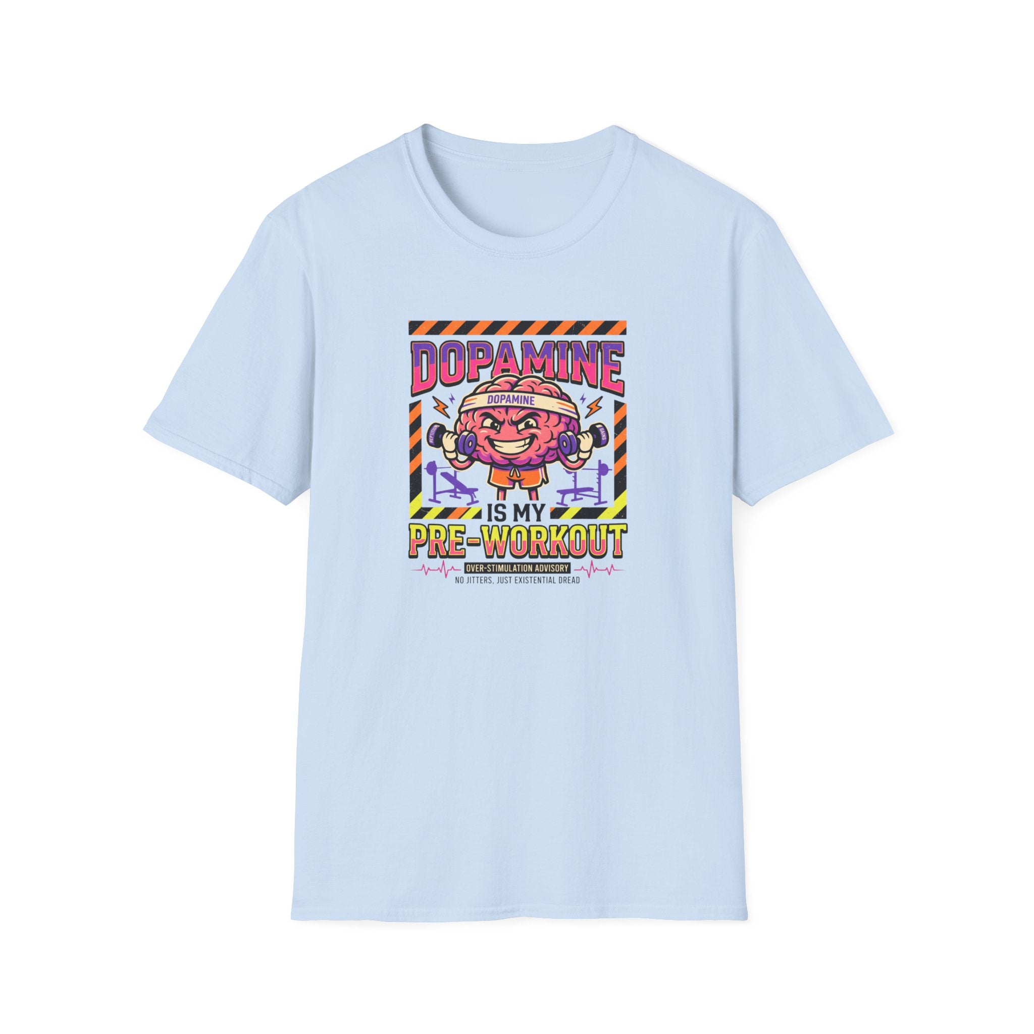 Dopamine is my pre workout T-Shirt