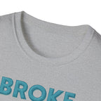 Broke But Bulking – Piggy Bank Edition T-Shirt