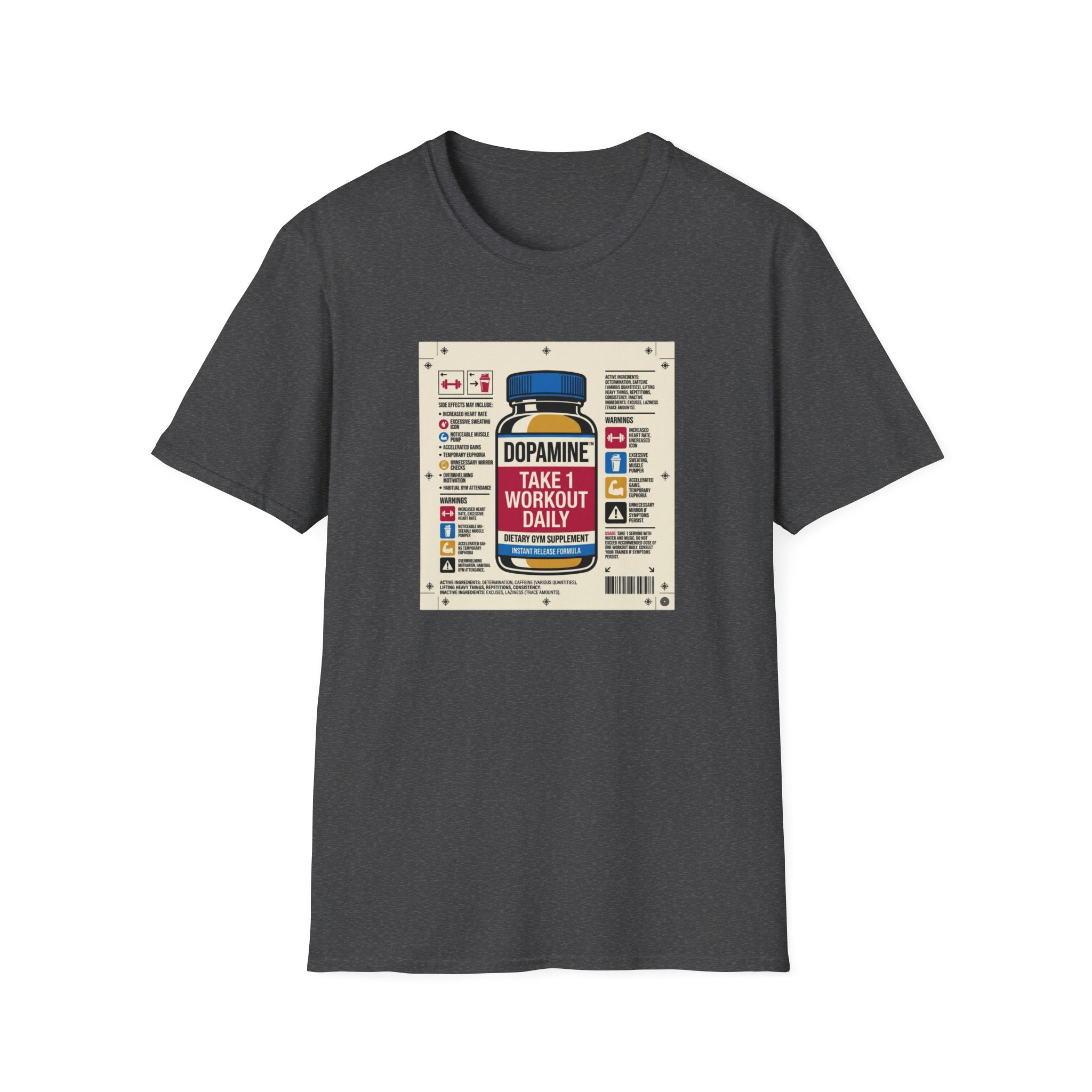 Dopamine - Take 1 workout daily T-Shirt