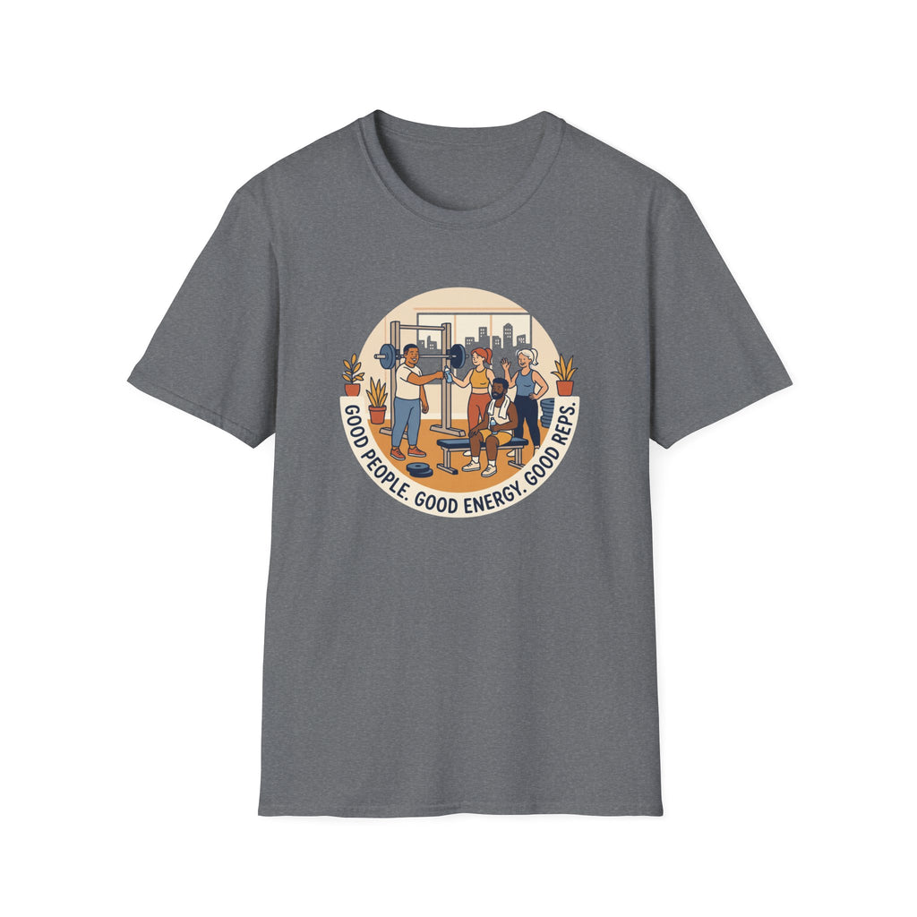 Good people. Good energy. Good reps T-Shirt