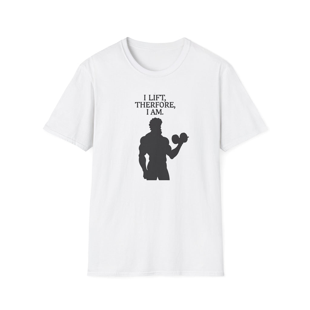 Iron Philosopher – I Lift, Therefore I Am T-Shirt