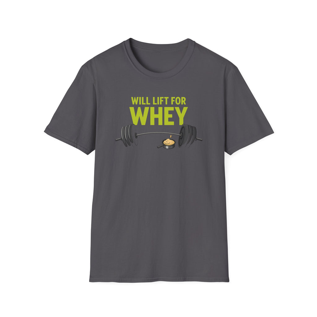 Will Lift for Whey – Scoop Edition T-Shirt