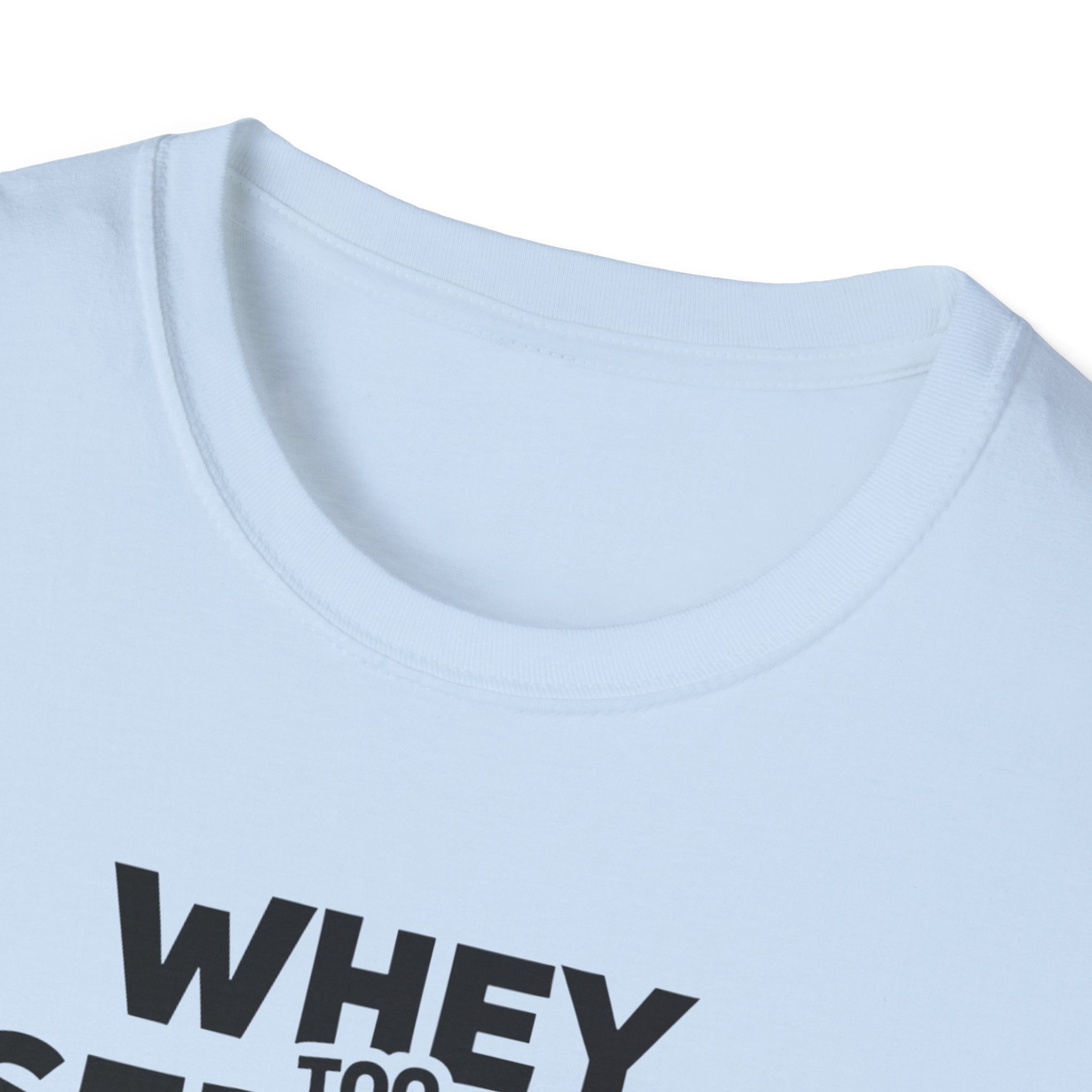 Whey Too Serious – Cartoon Shaker Edition T-Shirt