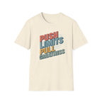 Push Limits. Pull Greatness. T-Shirt