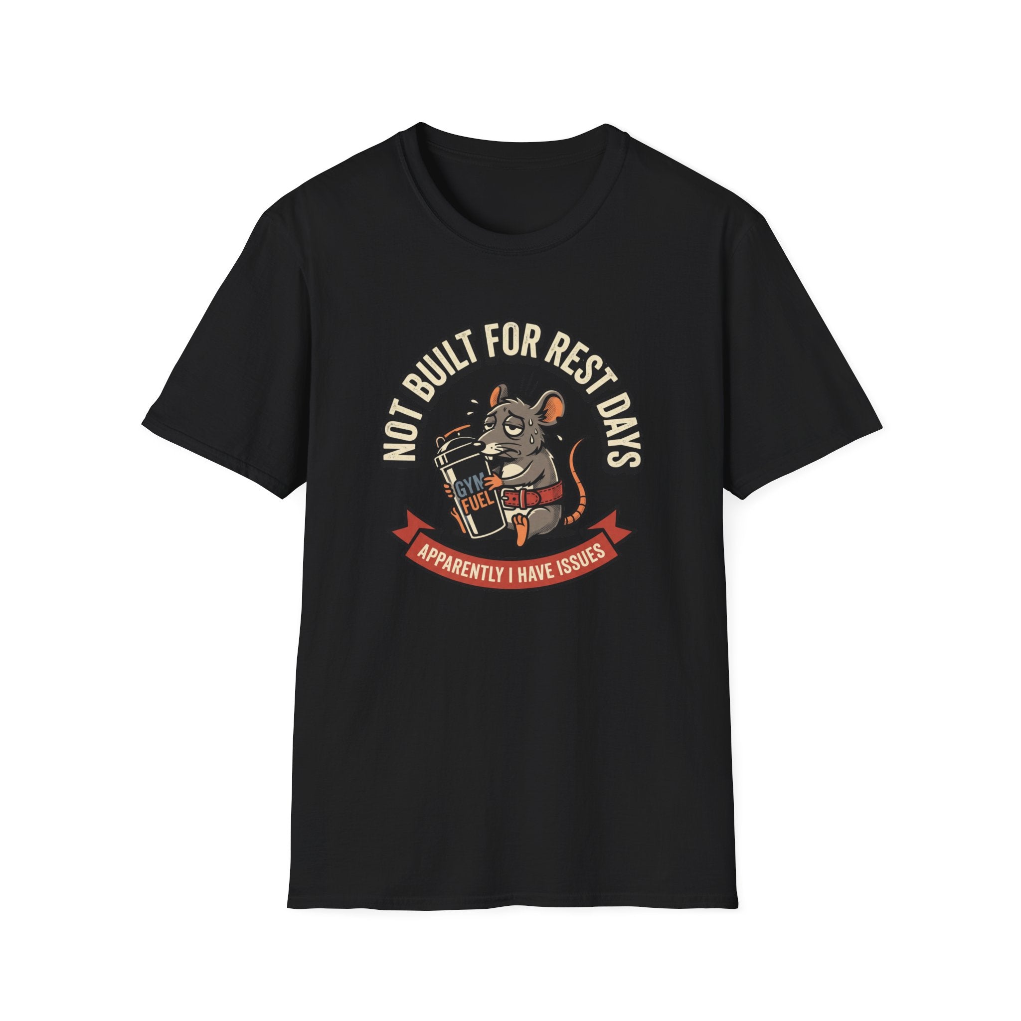 Not Built For Rest Days T-Shirt