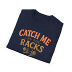 Catch Me By the Racks – Squat Spot Edition T-Shirt