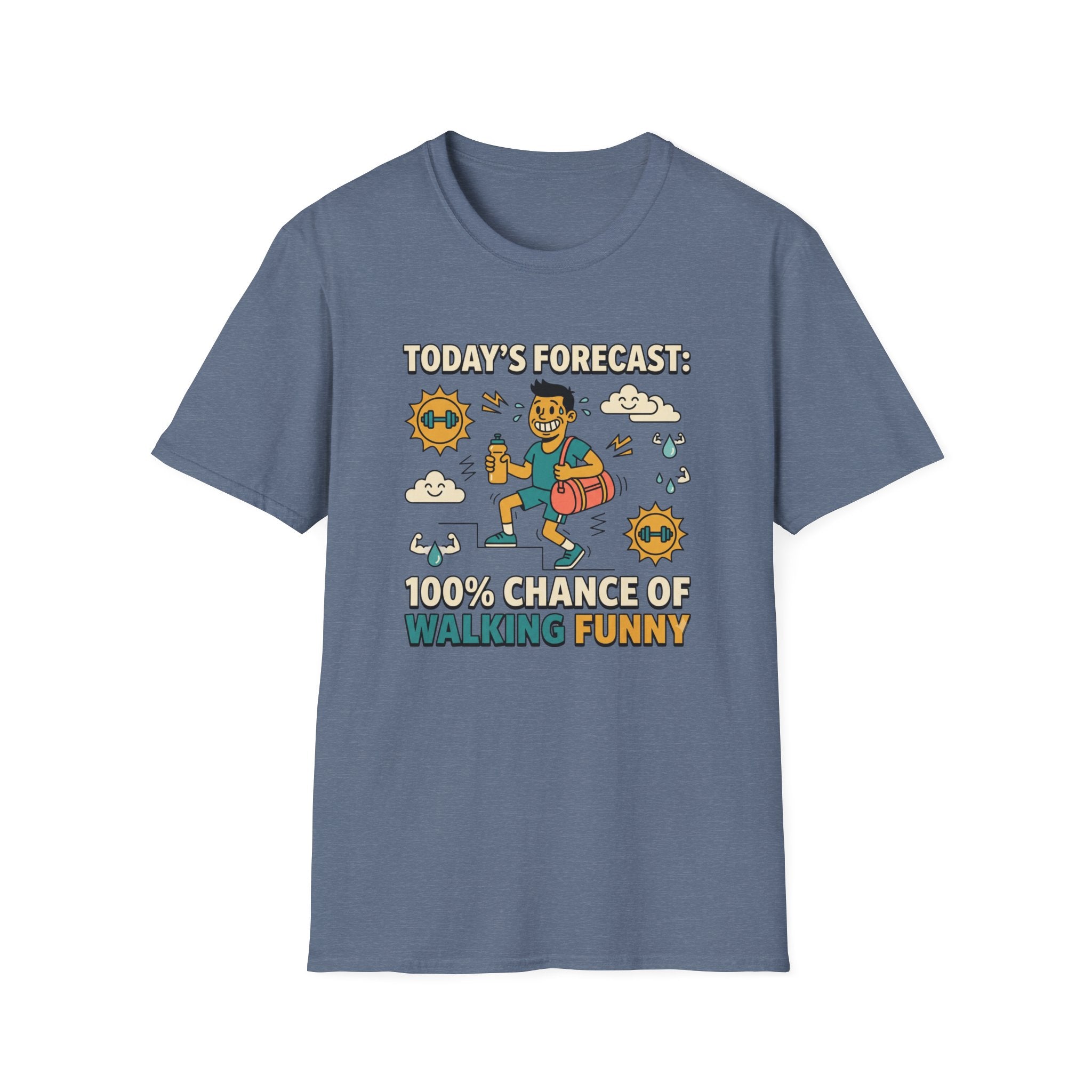 100% chance of walking funny T-Shirt