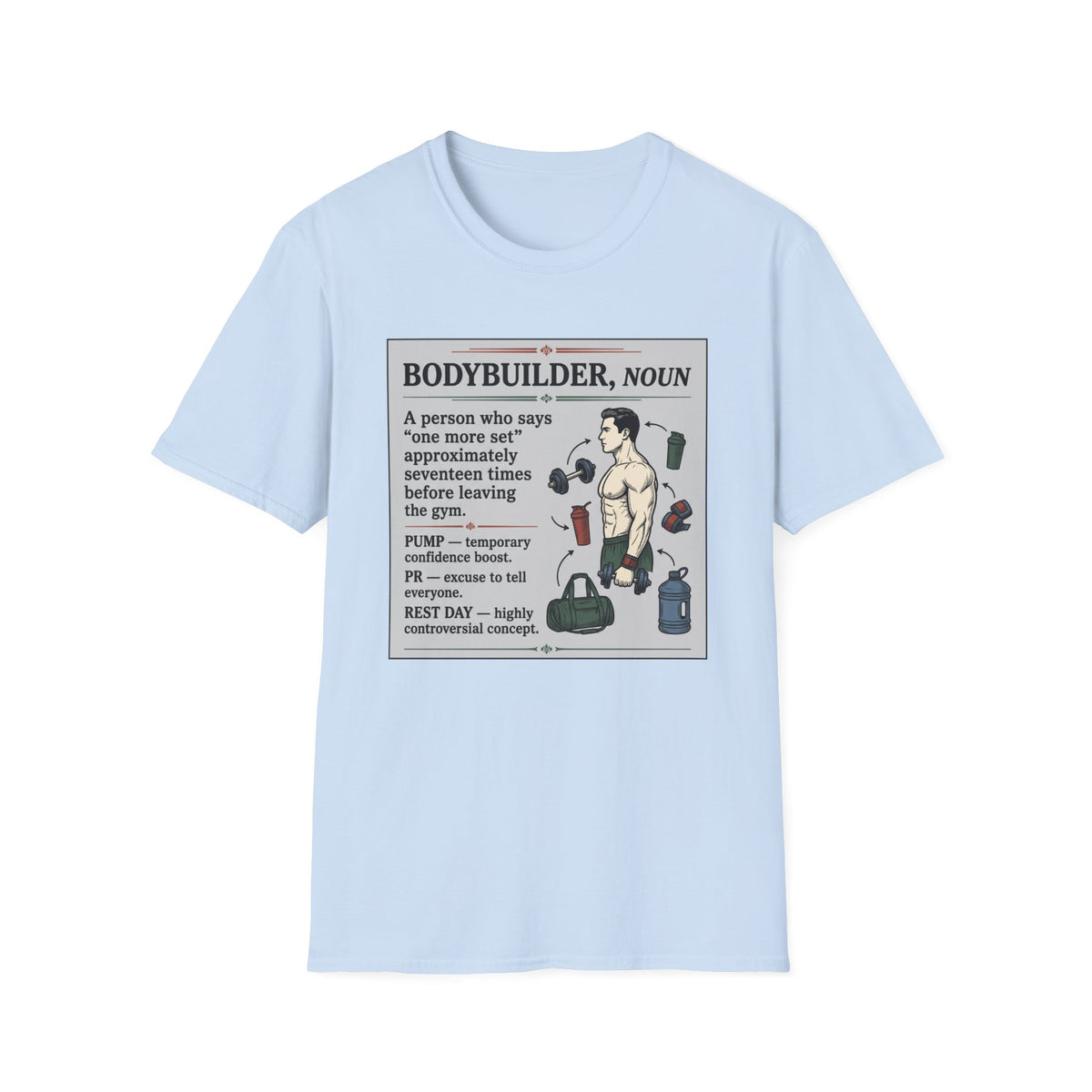 Bodybuilder, noun T-Shirt