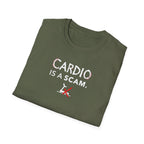 Cardio Is a Scam typo T-Shirt