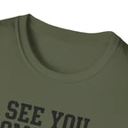 See You Tommorow T-Shirt