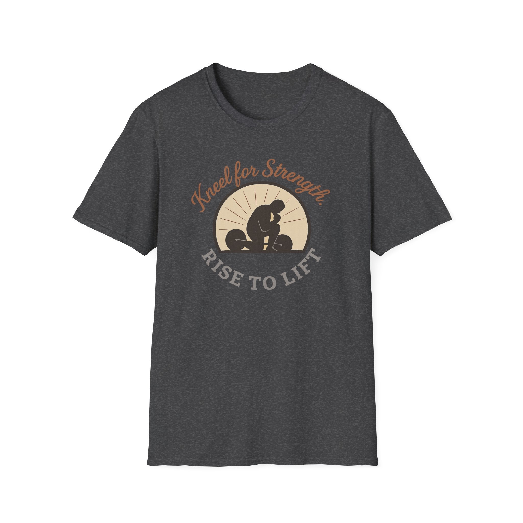 Kneel for Strength. Rise to Lift. – Faith-Fueled Power  Tshirt