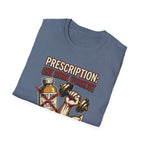 Prescription - One more workout T-Shirt