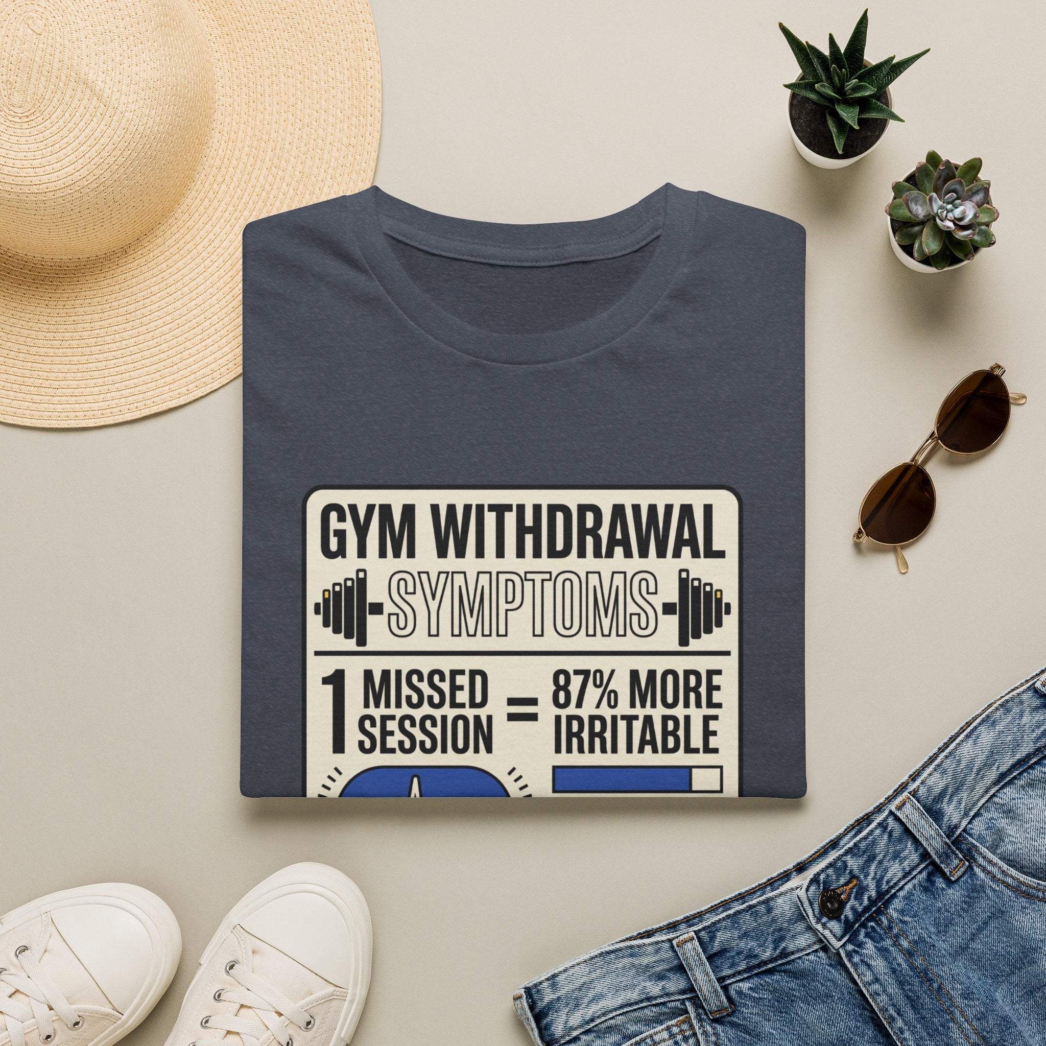 Gym withdrawal symptoms T-Shirt