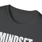 Mindset: Bulk T-Shirt