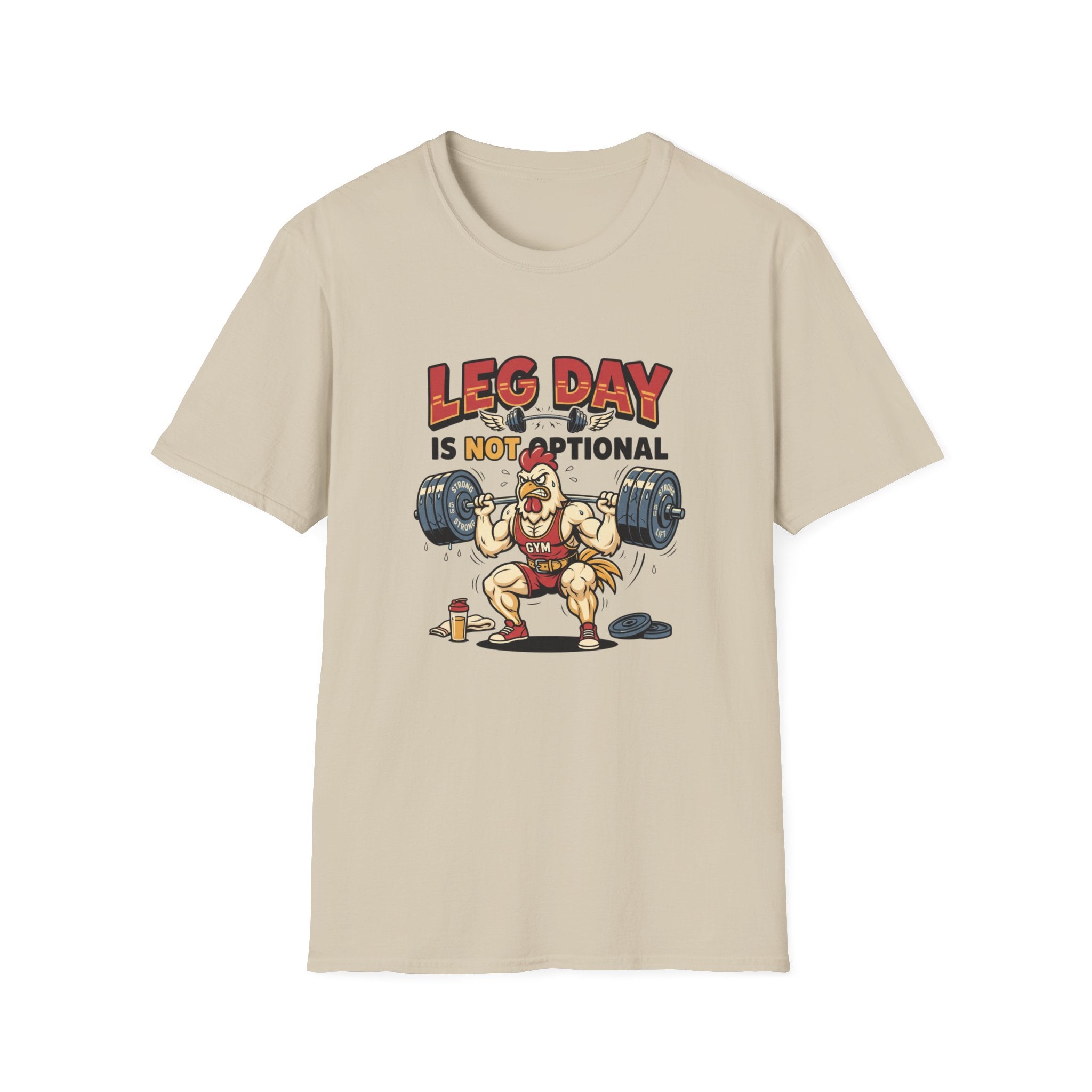 Leg day is not optional T-Shirt
