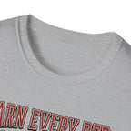 Earn Every rep T-Shirt