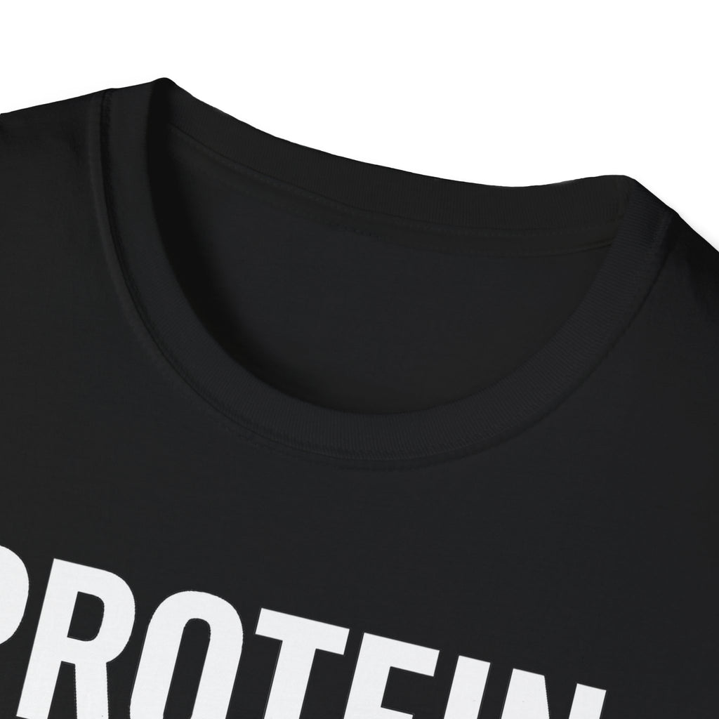 Protein Over Payments T-Shirt