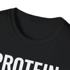 Protein Over Payments T-Shirt