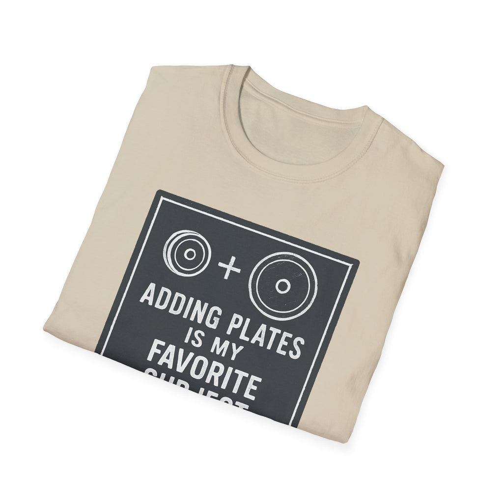 Adding Plates Is My Favorite Subject – Minimal Chalkboard Stylen Tshirt
