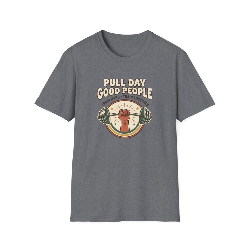 Pull day good people T-Shirt