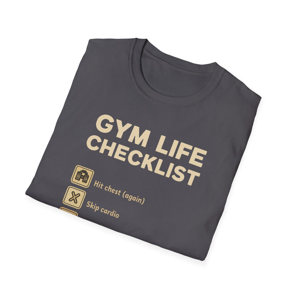 Gym Life Checklist – Satirical Edition T-Shirt
