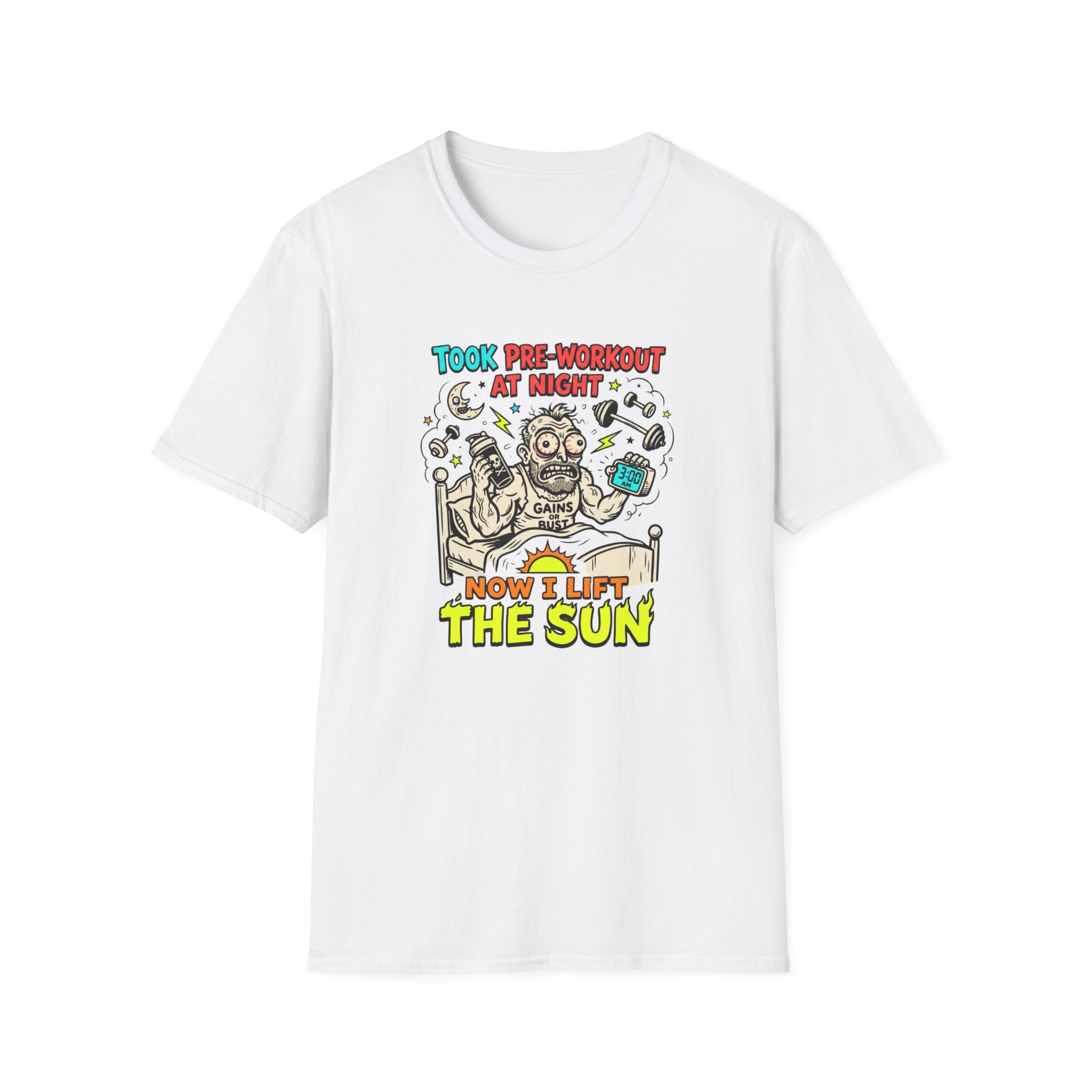 Took pre at night, now I lift the sun T-Shirt