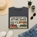 Receipt for getting jacked T-Shirt