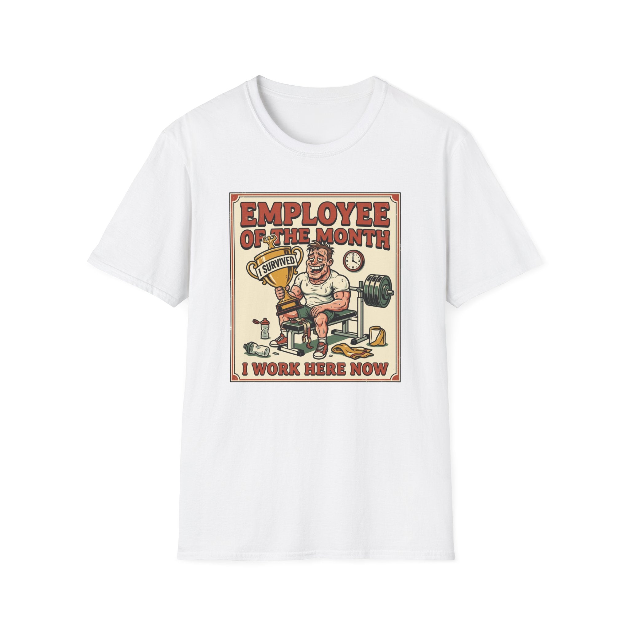 Employee of the month - Post workout T-Shirt