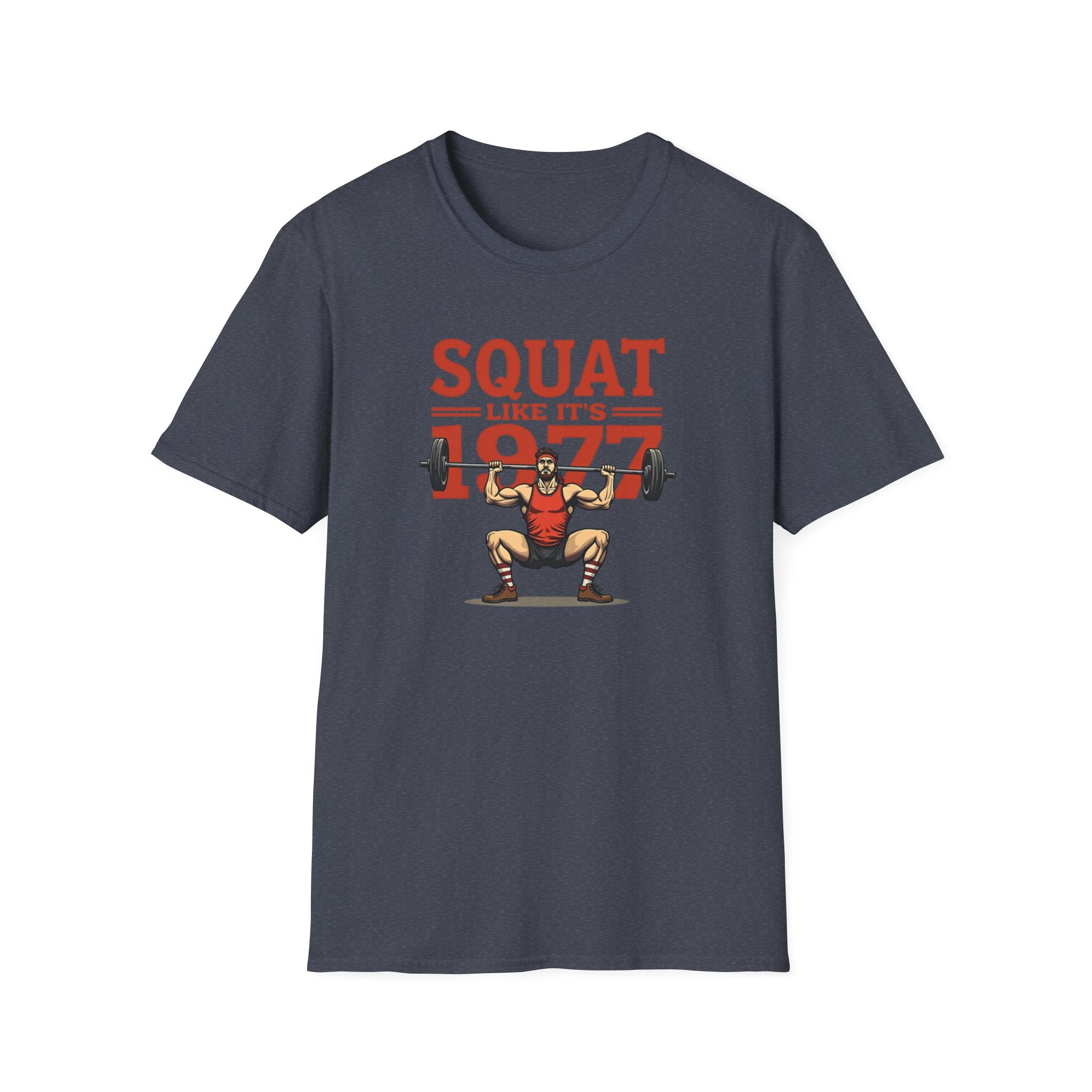 Squat Like It’s 1977 – Retro Redux Edition T-Shirt