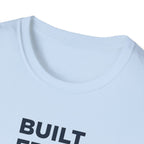 Built from Reps T-Shirt