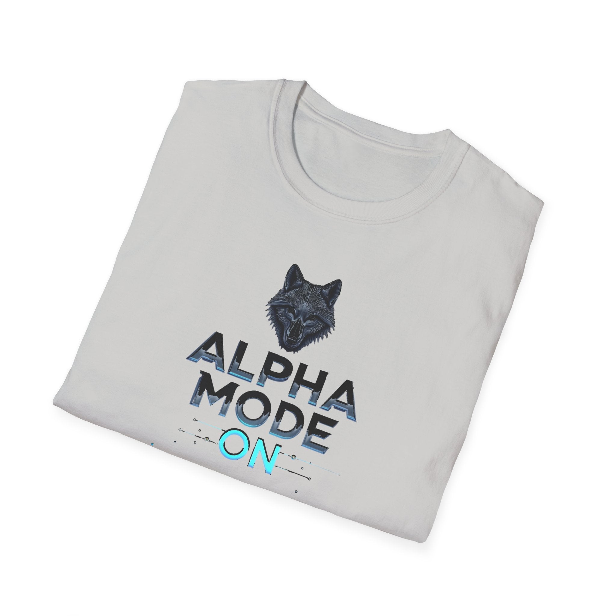 Alpha Mode ON T-Shirt
