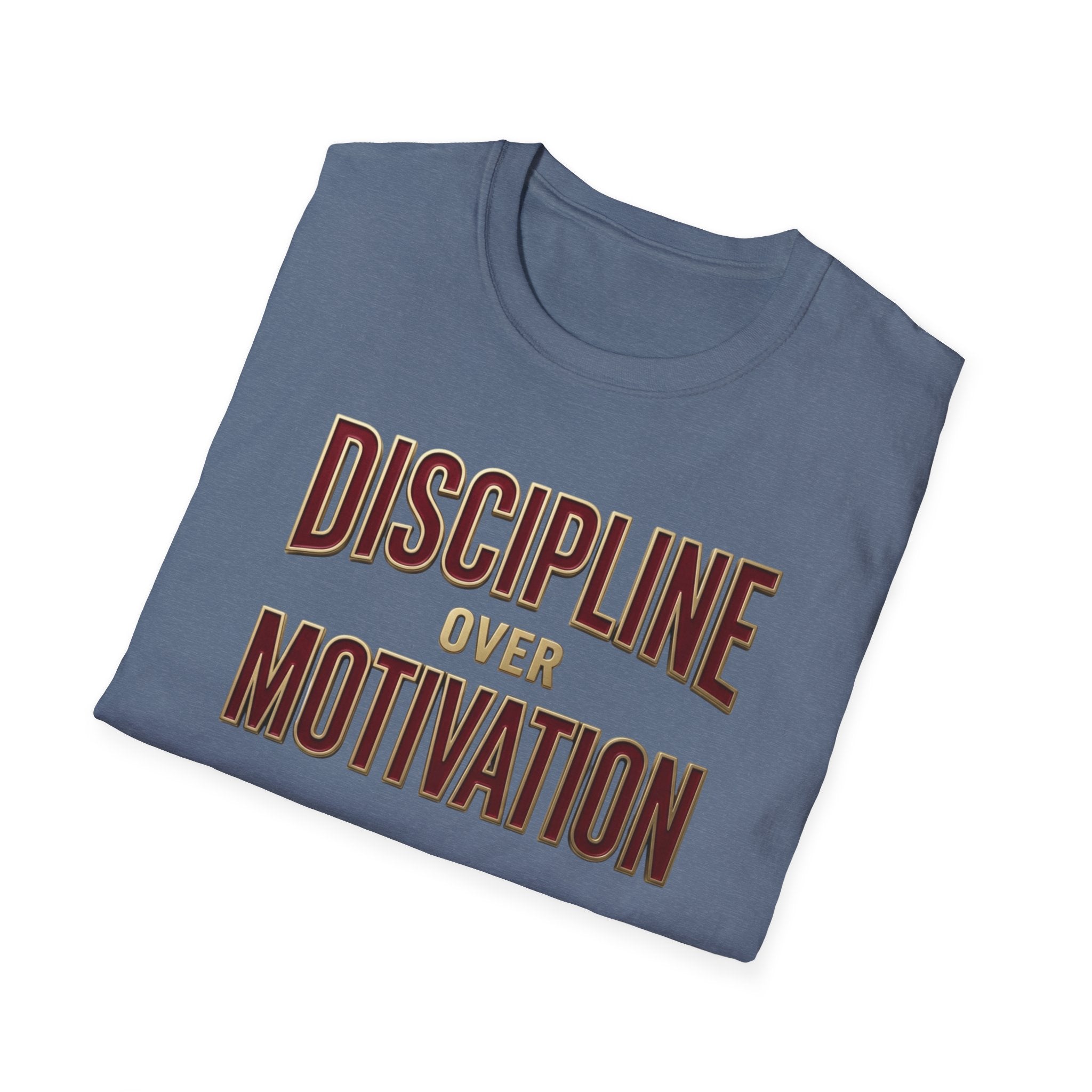 Discipline over motivation T-Shirt