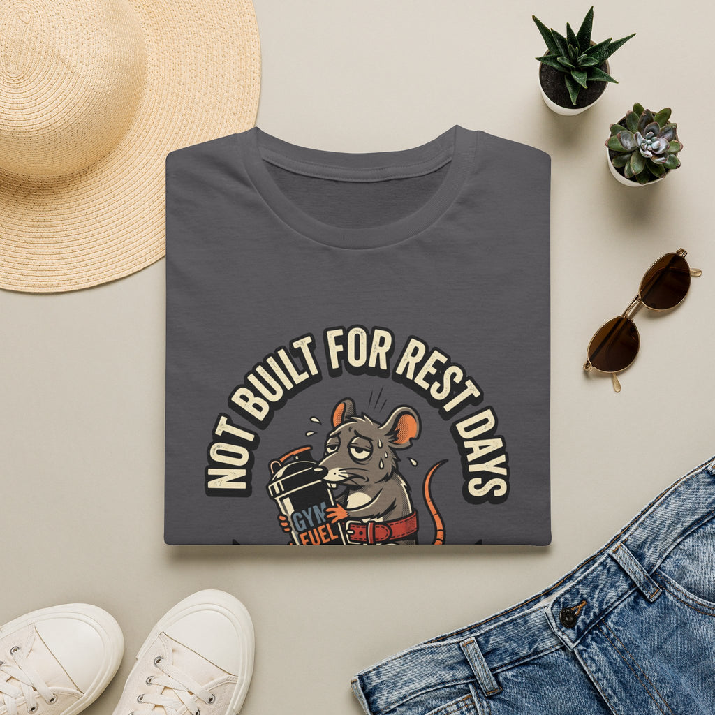 Not Built For Rest Days T-Shirt